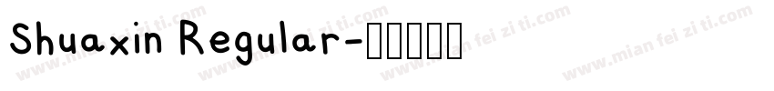 Shuaxin Regular字体转换